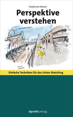 Perspektive verstehen | Einfache Techniken für das Urban Sketching | Bower