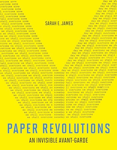 Sarah E. James - Paper Revolutions An Invisible Avant-Garde - New Ha - O245z - Picture 1 of 1