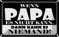 Blechschild 20X30 Cm Wenn Papa Es Nicht Kann Spruch Zitat Deko Geschenk Metall S