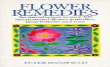 Flower Remedies: An Introduction to Over 200 In... by Mansfield, Peter Paperback