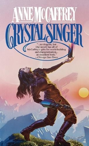 Anne McCaffrey Crystal Singer (Tascabile) Crystal Singer Trilogy
