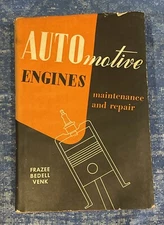 AUTOmotive ENGINES: Maintenance & Repair,  American Technical Society 1953 HCDJ