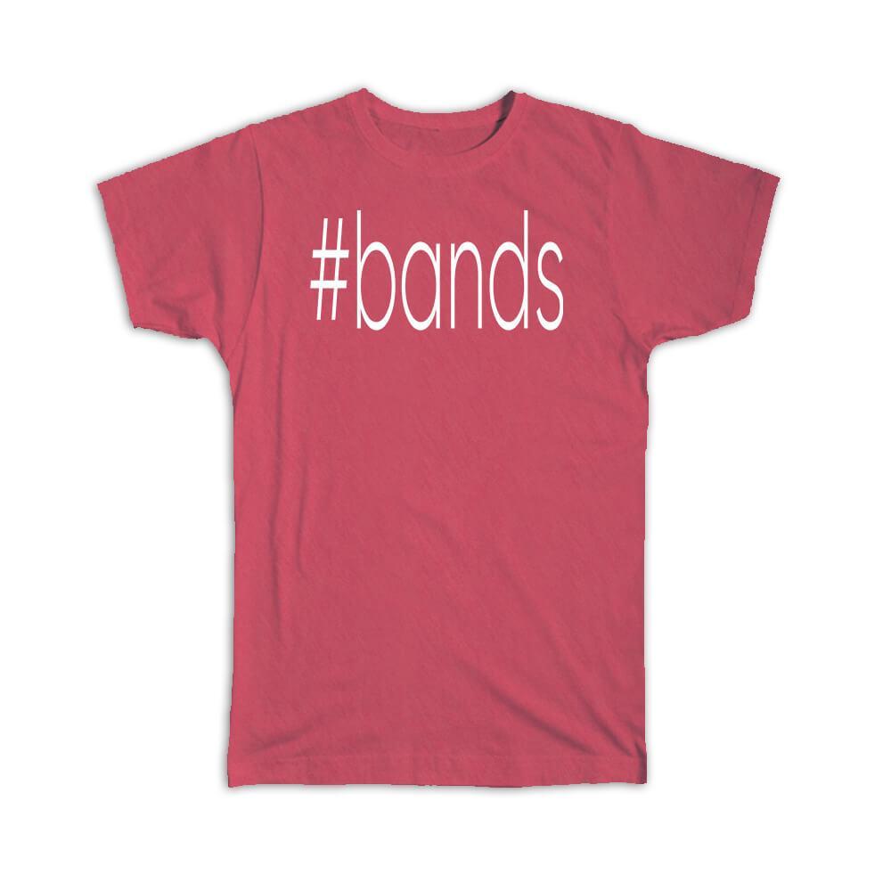Gift T-Shirt : Hashtag Bands Hash Tag Social Media