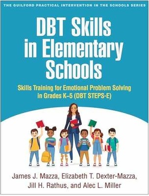 DBT Skills in Elementary Schools: - Paperback, by Mazza James J.; - Very Good