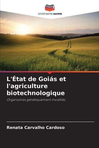 Renata Carvalho Cardoso | L'ÉTat De GoiáS Et L'agriculture Biotechnologique-image