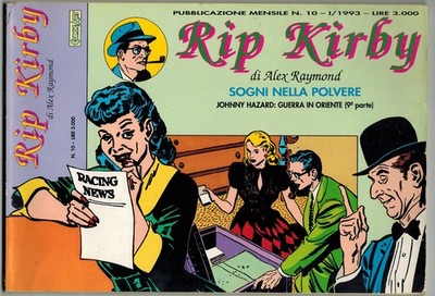 Rip Kirby 10 Sogni nella Polvere Comic Art 1993 Alex Raymond