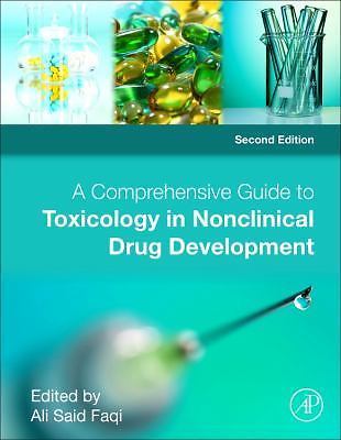 A Comprehensive Guide to Toxicology in Nonclinical Drug Development Faqi 2e
