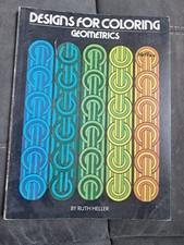 Designs for Coloring: Geometrics Paperback Coloring Book by Ruth Heller
