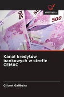 Gilbert Galibaka | Kana¿ KredytóW Bankowych W Strefie Cemac | Taschenbuch (2026)
