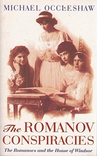 Romanow-Verschwörungen: Die Romanows und das Haus Windsor - Occleshaw, Michael - Bild 1 von 1