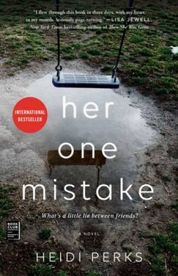 Her One Mistake - Paperback By Perks, Heidi - GOOD