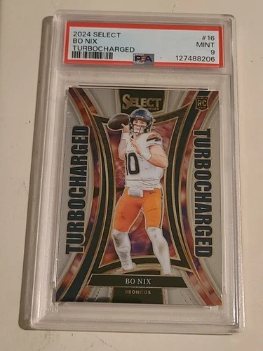 2024 Select Turbocharged Bo Nix #16 Rookie Card Denver Broncos RC Insert PSA 9