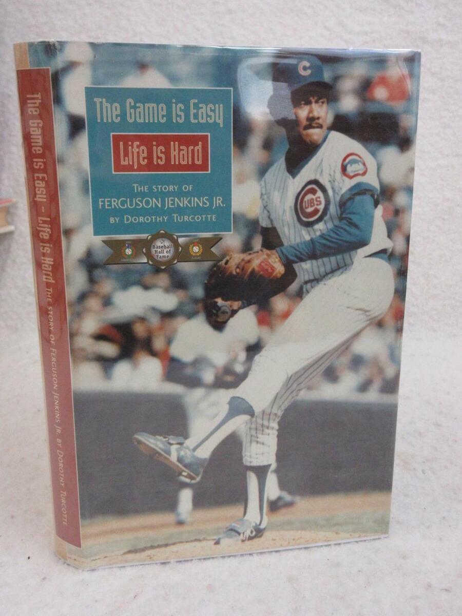 The Game Is Easy, Life Is Hard : The Story of Ferguson Jenkins by Dorothy  Turcotte (Hardcover) for sale online