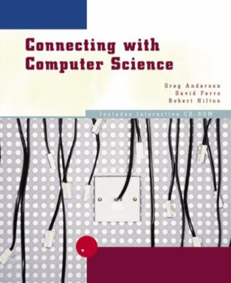 Connecting with Computer Science by Ferro, David; Anderson, Greg; Hilton, Robert
