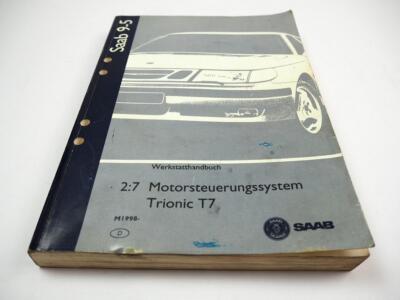 Saab 9-5 1998 Trionic T7 Motorsteuerung Reparaturanleitung Werkstatthandbuch