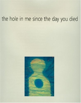 #ad #ad The Hole in Me Since the Day You Died: Using Art As A Way Of Expressing Grief: $23.99