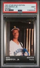 Ken Griffey Jr 1991 Star Gold Edition Promo 300 Produced PSA 9 Pop 7, 1 Higher