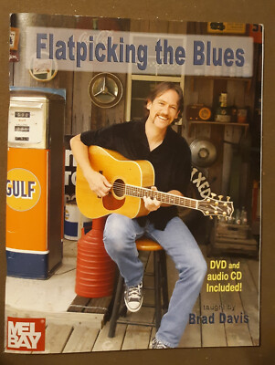 Flatpicking The Blues Guitar Mel Ray Sheet Music w/DVD & CD taught by Brad Davis