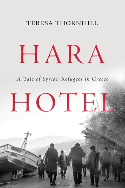 Hara Hotel by Teresa Thornhill (Hardback Book)