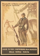 RSI ANCHE TU PUOI CONTRIBUIRE ALLA SALVEZZA DELLA PATRIA CARTOLINA RSI 1943.1945