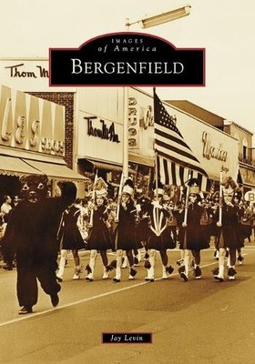 Jay Levin Bergenfield (Taschenbuch) Images of America