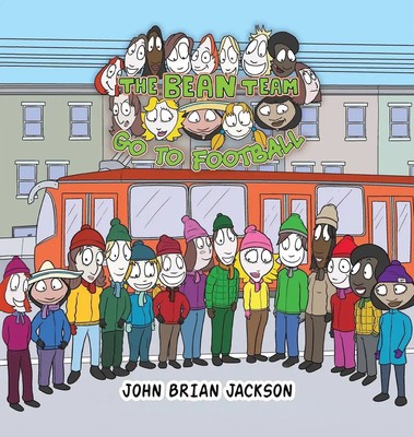 The Bean Team Go To Football | John Brian Jackson | Buch | Englisch | 2024