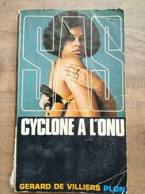 Gérard De Villiers - Cyclone à L'onu / Plon  1970