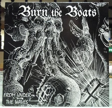 Burn The Boats From Under The Waves Texas Thrash Metal Rock LP Blue Vinyl V RARE