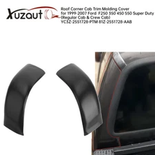 Upgraded Cab Corner Roof Molding Trim For 99-07 Ford Super Duty F250 F-350 F-450