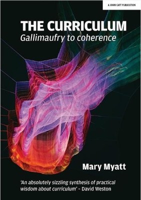 Mary Myatt The Curriculum (Taschenbuch)