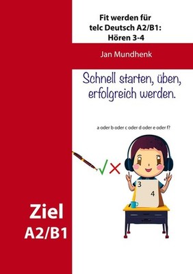Fit werden für telc Deutsch A2/B1: Hören 3-4 | Jan Mundhenk | deutsch