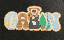 Cabin Title with Cute Bear Summer premade paper piecing scrapbook diecut 3D