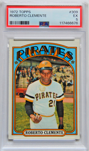 1972 Topps #309 Roberto Clemente - PSA 5 EX