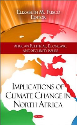 Implications of Climate Change in North Africa (African (2011)