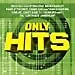 Only Hits - Only Hits CD ** Free Shipping**