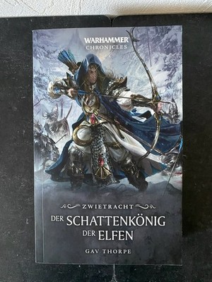 Warhammer Chronicles - Der Schattenkönig der Elfen : Zwietracht