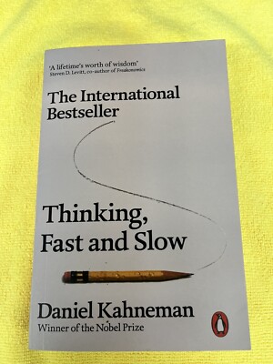 Thinking, Fast and Slow