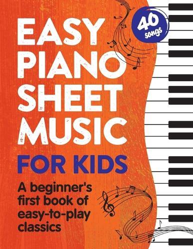 Alex Franklin Easy Piano Sheet Music for Kids (Tascabile)