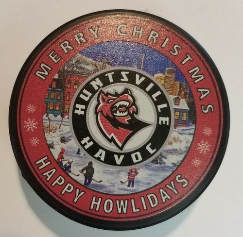 HUNTSVILLE HAVOC Happy Howlidays Hockey Puck holidays Merry Christmas SPHL blast