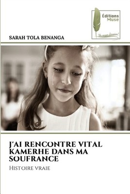 TOLA BENANGA - J'AI RENCONTRE VITAL KAMERHE DANS MA SOUFRANCE - New pa - X555z