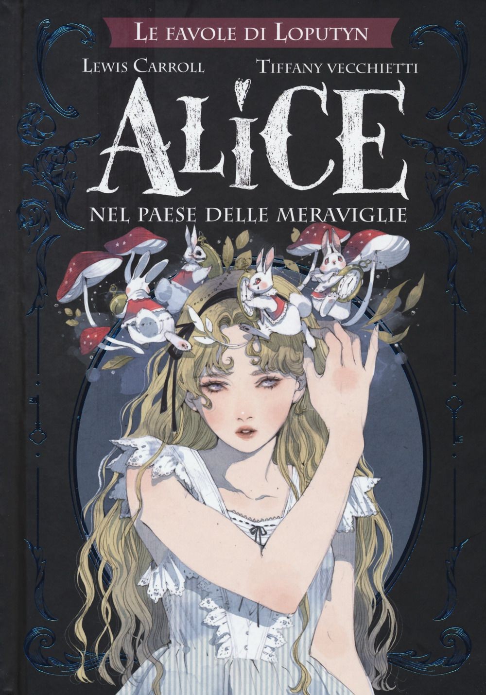 Libri Lewis Carroll - Alice Nel Paese Delle Meraviglie. Le Favole Di Loputyn