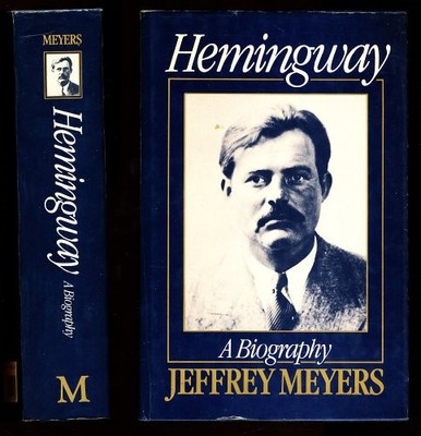 Hemingway: A Biography,Jeffrey Meyers