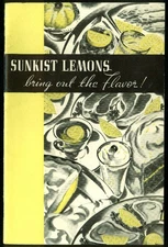 Sunkist Lemons Bring Out the Flavor! Recipe booklet 1939