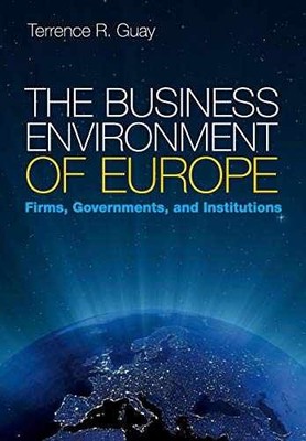 The Business Environment of Europe: - Paperback, by Guay Terrence R. - Good
