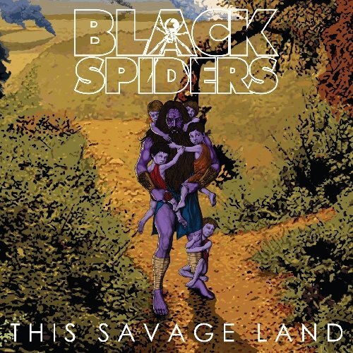 Black Spiders This Savage Land CD POSH228 NEW