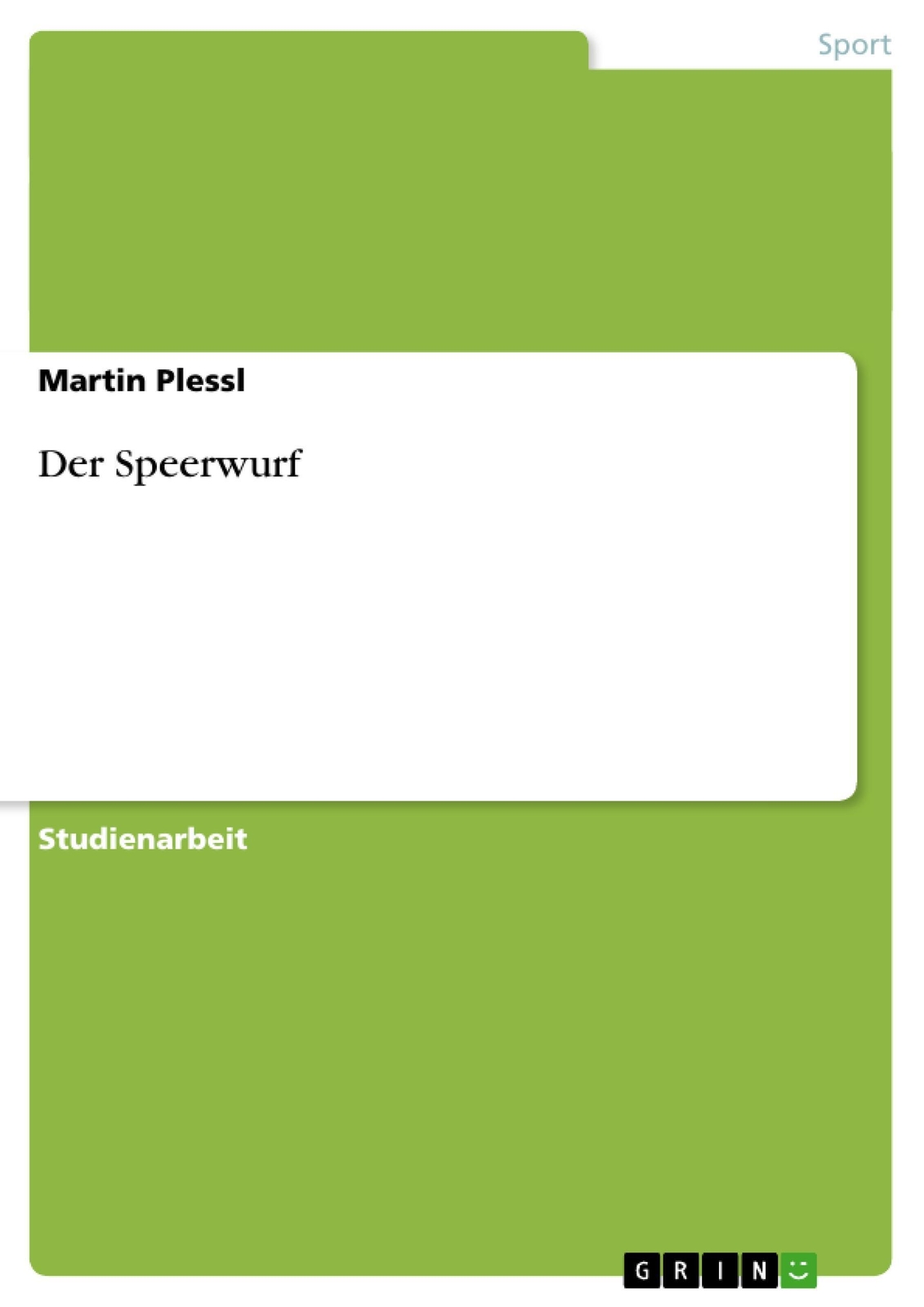Thumbnail - Der Speerwurf Martin Plessl Taschenbuch Booklet 16 S. Deutsch 2012