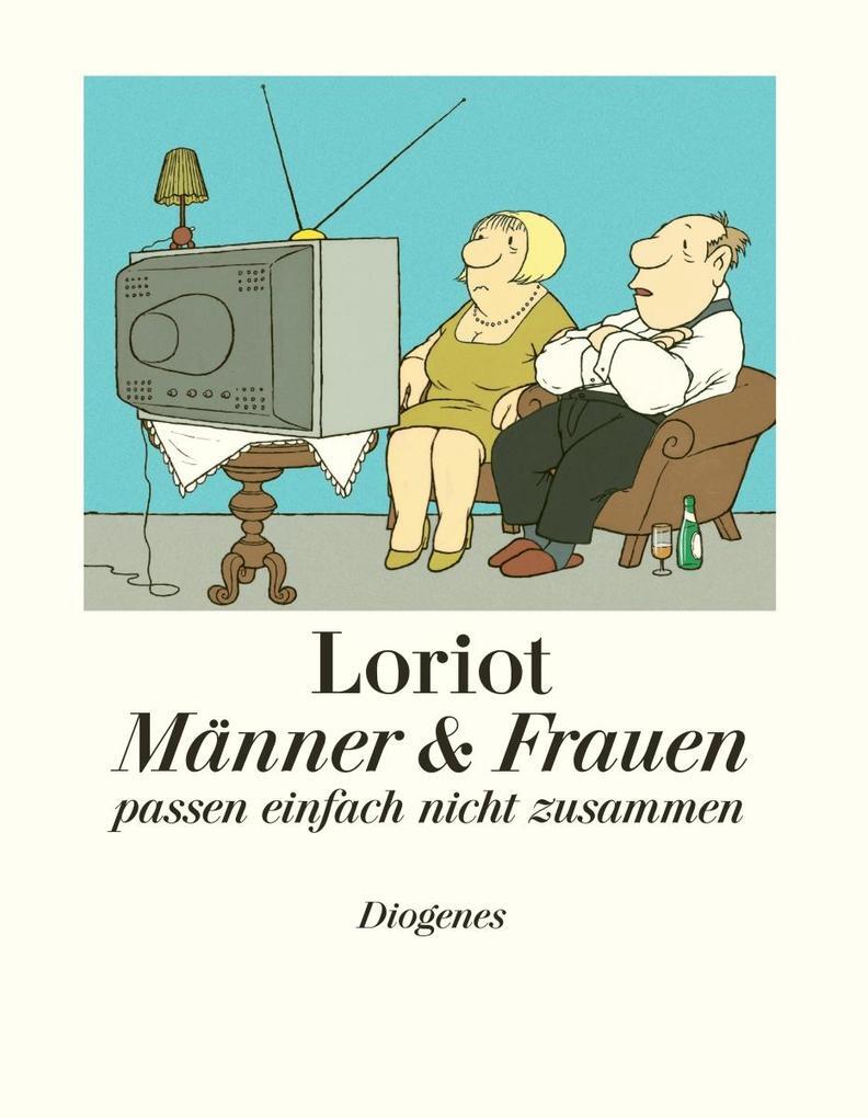 Thumbnail - Männer Und Frauen Passen Einfach Nicht Zusammen | Loriot | 2006 |