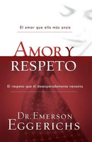Emerson Eggerichs | El Amor Y Respeto | Taschenbuch | Spanisch (2010)