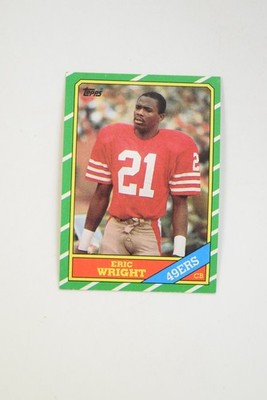 1986 TOPPS FOOTBALL #167 ERIC WRIGHT. SAN FRANCISCO 49ERS. NM