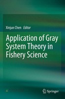 Xinjun Chen | Application Of Gray System Theory In Fishery Science | Taschenbuch